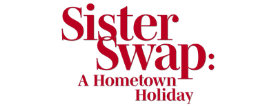 Sister Swap: A Hometown Holiday logo