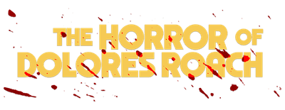 The Horror of Dolores Roach logo