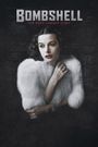 Bombshell: The Hedy Lamarr Story