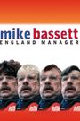 Mike Bassett: England Manager