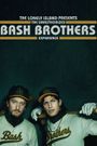 The Unauthorized Bash Brothers Experience