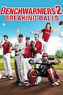 Benchwarmers 2: Breaking Balls