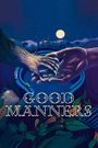 Good Manners