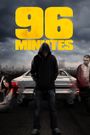 96 Minutes