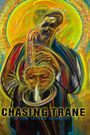 Chasing Trane: The John Coltrane Documentary