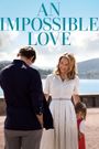 An Impossible Love