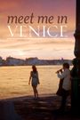 Meet Me in Venice