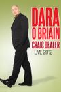 Dara O Briain: Craic Dealer Live