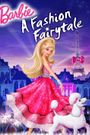 Barbie: A Fashion Fairytale