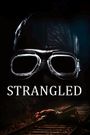 Strangled