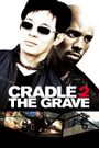 Cradle 2 the Grave