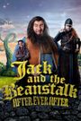 Jack and the Beanstalk: After Ever After