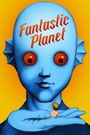 Fantastic Planet