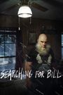 Searching for Bill