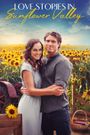 Love Stories in Sunflower Valley