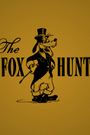 The Fox Hunt