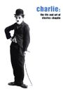 Charlie: The Life and Art of Charles Chaplin