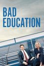 Bad Education