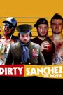 Dirty Sanchez: The Movie