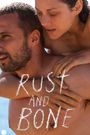 Rust and Bone