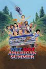 Wet Hot American Summer