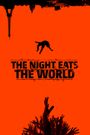 The Night Eats the World