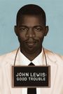 John Lewis: Good Trouble