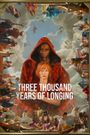 Three Thousand Years of Longing