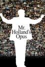 Mr. Holland's Opus