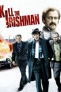 Kill the Irishman