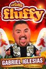 Gabriel Iglesias: Aloha Fluffy