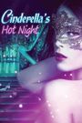 Cinderella's Hot Night