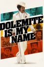 Dolemite Is My Name