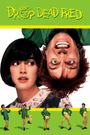 Drop Dead Fred