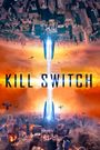 Kill Switch