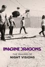 Imagine Dragons: The Making Of Night Visions