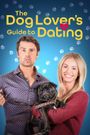 The Dog Lover's Guide to Dating