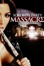 Sorority Party Massacre