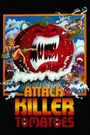 Attack of the Killer Tomatoes!