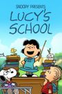 Snoopy Presents: Lucy's School