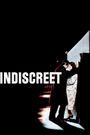 Indiscreet