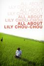 All About Lily Chou-Chou