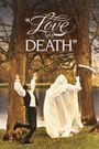 Love and Death