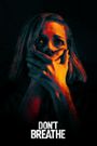 Don't Breathe