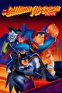 The Batman Superman Movie: World's Finest