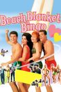 Beach Blanket Bingo