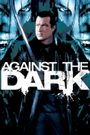 Against the Dark