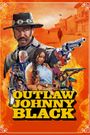 Outlaw Johnny Black