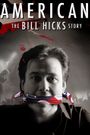 American: The Bill Hicks Story