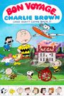 Bon Voyage, Charlie Brown (and Don't Come Back!!)